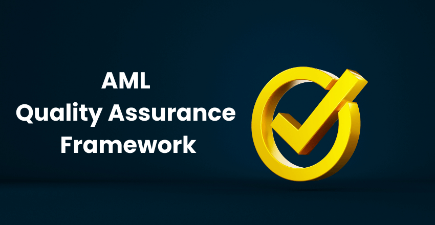 AML Quality Assurance Framework